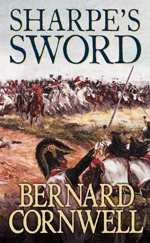 Bernard Cornwell: Sharpe's Sword (2000, HarperCollins)