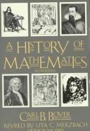 Carl B. Boyer: A history of mathematics (1989, Wiley)