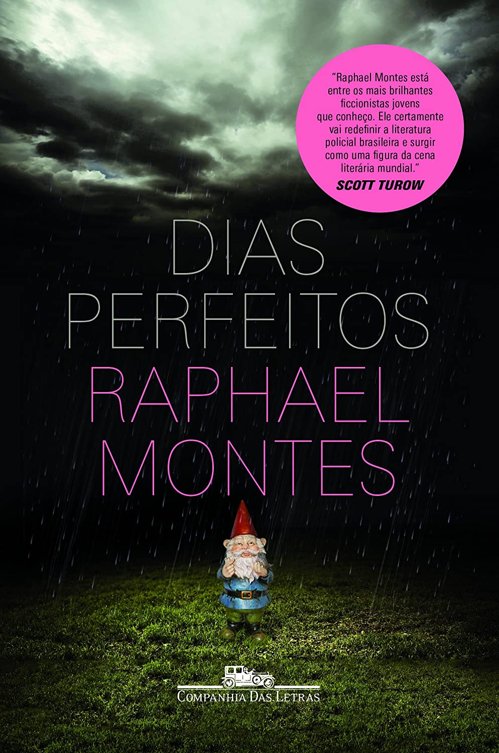Raphael Montes: Dias Perfeitos (Paperback, Português language, 2014, Companhia das Letras)