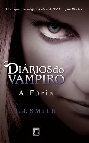 L. J. Smith: A Fúria (Portuguese language, Galera)