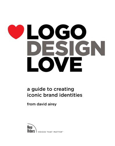 David Airey: Logo design love (2010, New Riders)