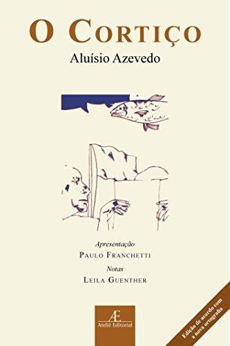 Aluísio Azevedo: O Cortiço (Portuguese language)