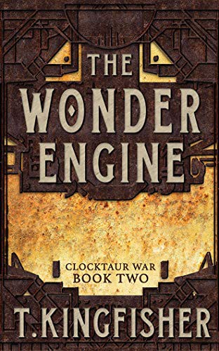 T. Kingfisher, Khristine Hvam: The Wonder Engine (AudiobookFormat, 2019, Brilliance Audio)