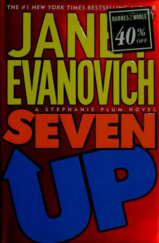 Janet Evanovich: Seven up (2001, St. Martin's Press)