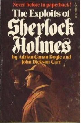 Adrian Conan Doyle, Carr John Dickson: Exploits of Sherlock Holmes (1976, Pocket)