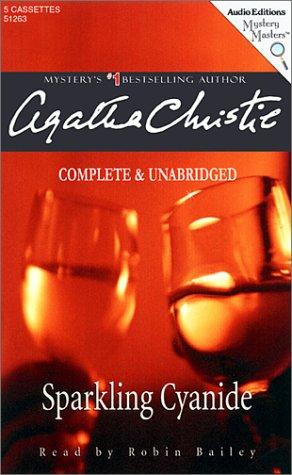 Agatha Christie, Hugh Fraser Sir: Sparkling Cyanide (2002, The Audio Partners)