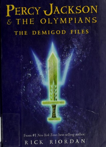 Rick Riordan: The Demigod Files (Hardcover, 2009, Disney/Hyperion Books)