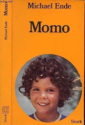 Michael Ende: Momo ou la Mystérieuse histoire des voleurs de temps et de l'enfant qui a rendu aux hommes le temps volé : roman-conte (French language, 1980, Stock)
