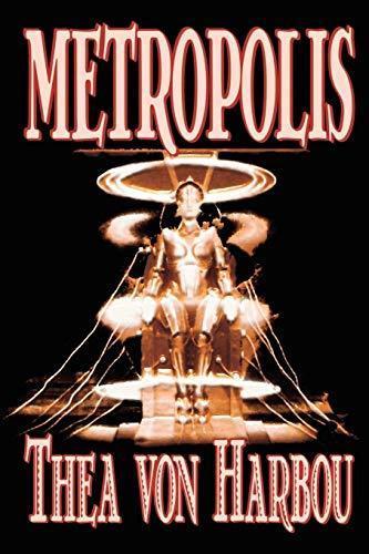 Thea von Harbou: Metropolis (2003)