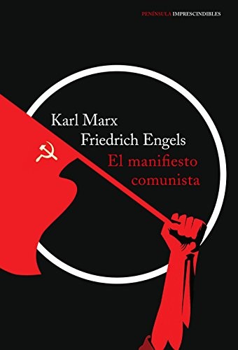 Karl Marx, Friedrich Engels, Lara Cortés Fernández: El manifiesto comunista (Paperback, Spanish language, Ediciones Península)