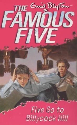 Enid Blyton: Five Go to Billycock Hill (Paperback, 2001, Hodder Children's Books)