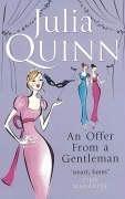 Julia Quinn: An Offer from a Gentleman (Paperback, 2006, Piatkus Books)