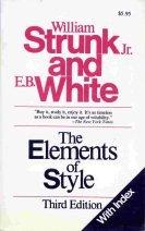 E.B. White, William Strunk: The Elements of Style (1995, Allyn & Bacon)