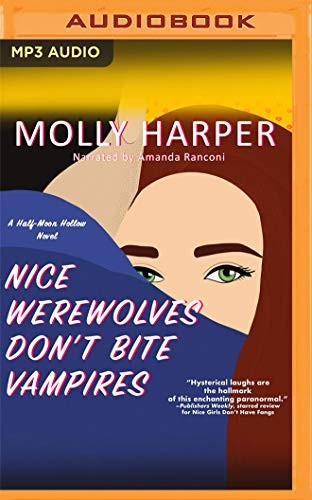 Molly Harper, Amanda Ronconi: Nice Werewolves Don't Bite Vampires (AudiobookFormat, 2020, Audible Studios on Brilliance, Audible Studios on Brilliance Audio)