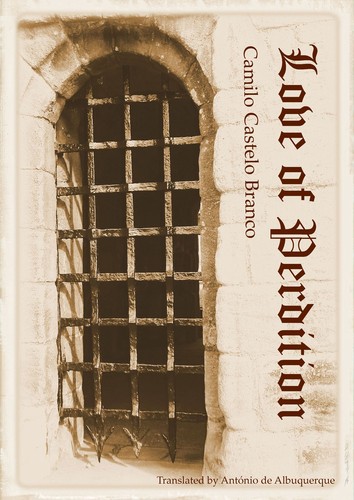 Camilo Castelo Branco: Love of Perdition (EBook, 2016, Nulla Publishing)