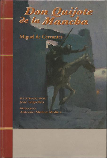 Miguel de Cervantes: Don Quijote de la Mancha (Spanish language, 1995, Espasa-Calpe)