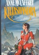 Anne McCaffrey: Killashandra (1985, Ballantine Books)