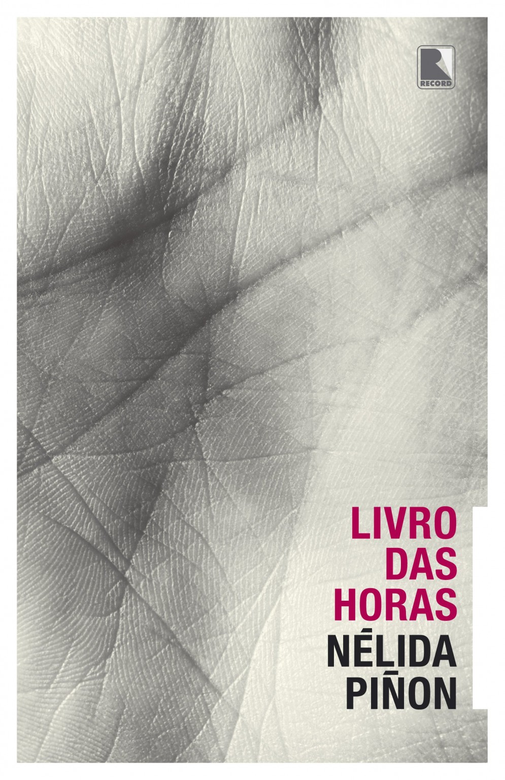 Nélida Piñon: Livro das horas (Portuguese language, 2012, Editora Record)