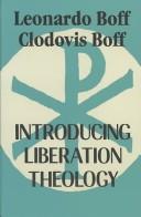 Leonardo Boff: Introducing liberation theology (1987, Orbis Books)