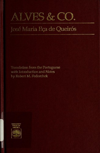 Eça de Queiroz: Alves & Co. (1988, University Press of America)