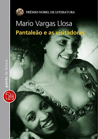 Mario Vargas Llosa: Pantaleão e as visitadoras (Paperback, Portuguese language, 2011, Ponto de Leitura)