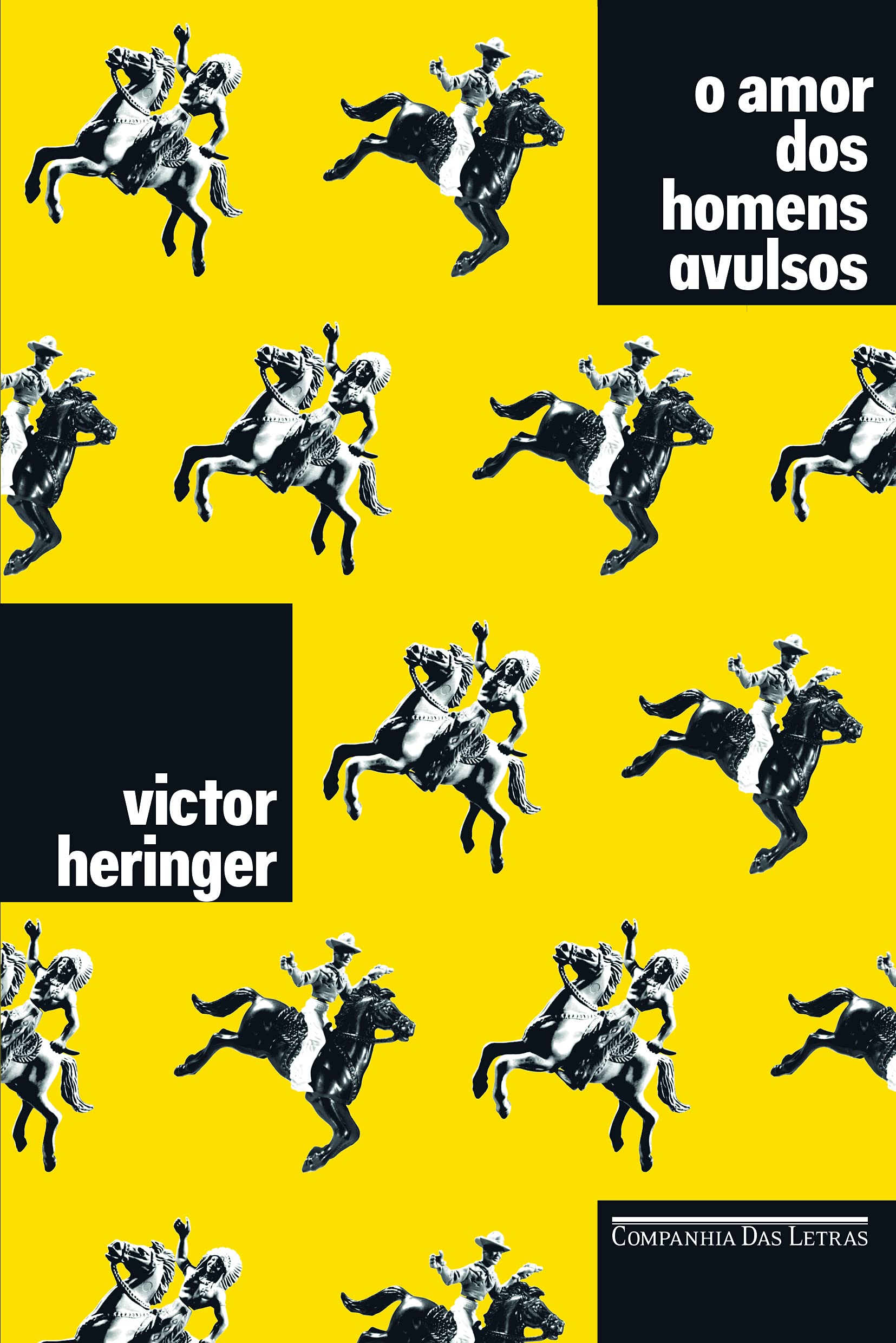 Victor Heringer: O amor dos homens avulsos (Paperback, portuguese language, Companhia das Letras)