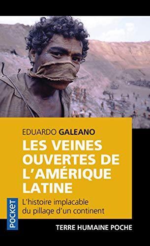 Eduardo Galeano: Les veines ouvertes de l'amerique latine (French language, 2001)