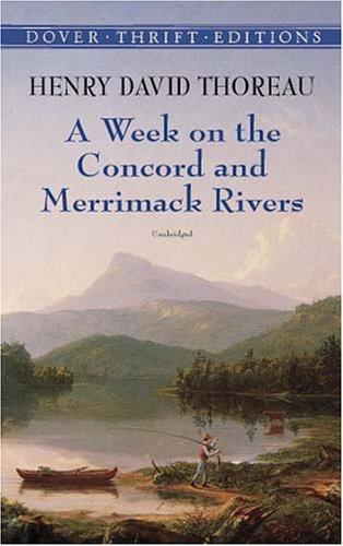 Henry David Thoreau: A week on the Concord and Merrimack rivers (2001, Dover Publications)