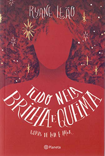 invalid author: Tudo Nela Brilha E Queima (Paperback, 2017, Planeta do Brasil)