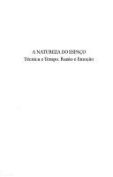 Mílton Santos: A natureza do espaço (Portuguese language, 1996, Editora Hucitec)