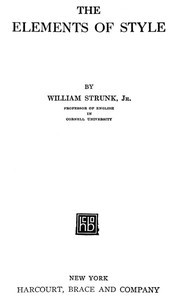William Strunk: The Elements of Style (EBook, 2011, Project Gutenberg)