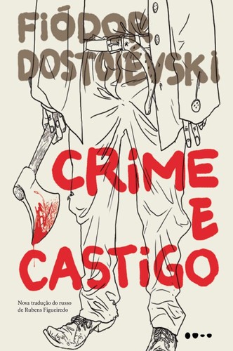 Фёдор Достоевский: Crime e Castigo (Portuguese language, 2019, Todavia)