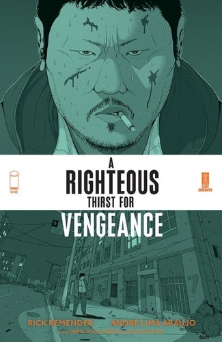 Rick Remender, Chris O'Halloran, André Lima Araújo: Righteous Thirst for Vengeance, Volume 1 (Paperback, 2022, Image Comics)