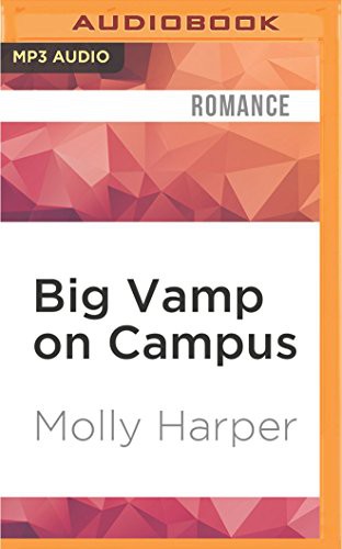 Molly Harper, Amanda Ronconi: Big Vamp on Campus (AudiobookFormat, 2016, Audible Studios on Brilliance, Audible Studios on Brilliance Audio)