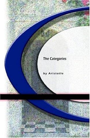 Αριστοτέλης: The Categories (Paperback, 2004, BookSurge Classics)