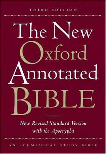Bible: The New Oxford Annotated Bible with the Apocrypha, Third Edition, New Revised Standard Version (Oxford University Press, USA)