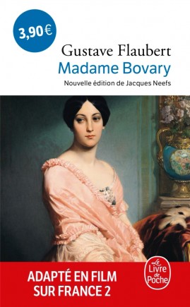 Gustave Flaubert, Gustave Flaubert: Madame Bovary (Paperback, Français language, 2019, Le livre de poche)