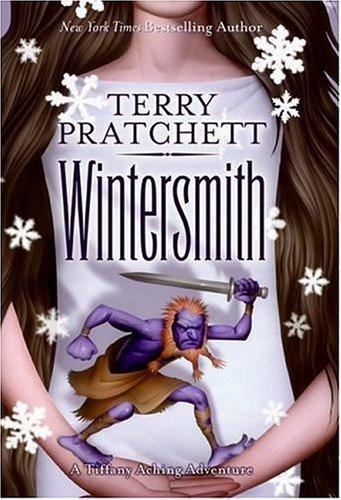 Terry Pratchett: Wintersmith (Discworld, #35; Tiffany Aching, #3) (Hardcover, 2006, HarperTeen)