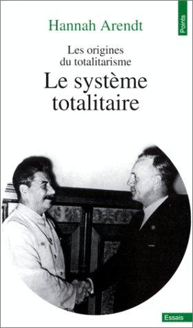 Hannah Arendt: Les Origines du totalitarisme, tome 3 (French language, 1998, Seuil)