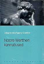 Johann Wolfgang von Goethe: Noore Wertheri kannatused (Estonian language, 2007, Eesti Päevaleht)