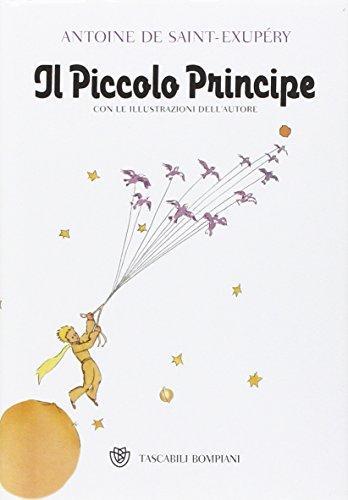 Antoine de Saint-Exupéry: Il Piccolo Principe (Italian language)