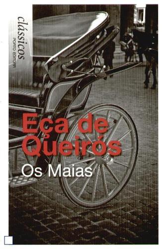 Eça de Queiroz: Os Maias (2003, Porto Editora)