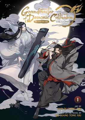 Mo Xiang Tong Xiu, Luo Di Cheng Qiu: Grandmaster of Demonic Cultivation: Mo Dao Zu Shi (Manhua), Vol. 1 (Paperback, 2023, Seven Seas Entertainment)