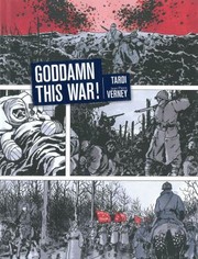 Jean-Pierre Verney: Goddamn This War (2012, Fantagraphics Books)