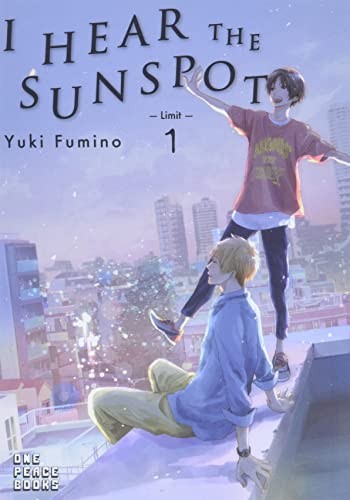 Yuki Fumino, Stephen Kohler: I Hear the Sunspot (Paperback, 2018, One Peace Books, Incorporated)