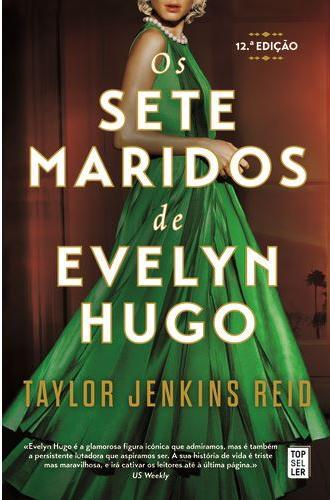 Taylor Jenkins Reid: Os Sete Maridos De Evelyn Hugo (Portuguese language, 2021, Topseller)