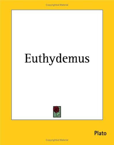 Plato: Euthydemus (Paperback, 2004, Kessinger Publishing)