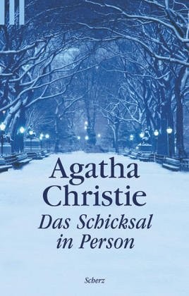 Agatha Christie: Das Schicksal in Person (Paperback, 2003, Scherz Verlag GmbH)