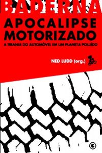 Ned Ludd (org.): Apocalipse Motorizado (EBook, Português language, Conrad)
