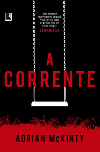 Adrian McKinty, Clóvis Marques: A Corrente (Paperback, Português language, 2019, ‎Record)